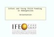 Infant and Young Child Feeding in Emergencies Orientation