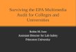 Surviving the EPA Multimedia Audit for Colleges and Universities Robin M. Izzo Assistant Director for Lab Safety Princeton University