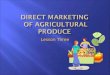 Lesson Three. 1. Explain the advantages and disadvantages of direct marketing; 2. Describe the variations of direct marketing used to best reach a group