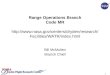 1 Range Operations Branch Code MR  Facilities/WATR/index.html Bill McMullen Branch Chief