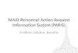 NIAID Personnel Action Request Information System (PARIS) Problem, Solution, Benefits