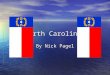 North Carolina By Nick Pagel. Map of states surrounding North Carolina