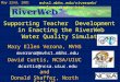 Supporting Teacher Development in Enacting the RiverWeb Water Quality Simulator Mary Ellen Verona, MVHS mverona@mvhs1.mbhs.edu David Curtis, NCSA/UIUC