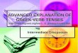 ADVANCED EXPLANATION OF GREEK VERB TENSES  Intermediate Discussion