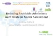 Reducing Avoidable Admissions Joint Strategic Needs Assessment Andrew Pulford Senior Public Health Research Officer