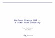 Nuclear Energy R&D - a view from industry Tony Roulstone Jan 2010
