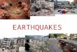 EARTHQUAKES. What are earthquakes? It is the release of energy waves called seismic waves in the crust of earth, leads to the creation of a natural disaster