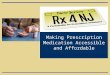 Making Prescription Medication Accessible and Affordable