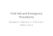 First Aid and Emergency Procedures Standard 3 Objective 1 / CDA Goal 1 PAGE 3 and 4