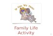 Family Life Activity Family Joseph – Mary - Jesus