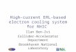 High-current ERL-based electron cooling system for RHIC Ilan Ben-Zvi Collider-Accelerator Department Brookhaven National Laboratory