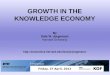 GROWTH IN THE KNOWLEDGE ECONOMY By Dale W. Jorgenson Harvard University  Friday, 27 April, 2012