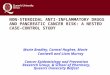 NON-STEROIDAL ANTI-INFLAMMATORY DRUGS AND PANCREATIC CANCER RISK: A NESTED CASE-CONTROL STUDY Marie Bradley, Carmel Hughes, Marie Cantwell and Liam Murray