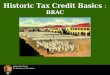 Historic Tax Credit Basics : BRAC National Park Service U.S. Department of the Interior