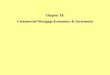 Chapter 19: Commercial Mortgage Economics & Investment