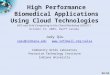 SALSASALSASALSASALSA High Performance Biomedical Applications Using Cloud Technologies HPC and Grid Computing in the Cloud Workshop (OGF27 ) October 13,
