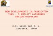 NEW DEVELOPMENTS IN FABRICATED TEES – A QUALITY ASSURANCE DESIGN GUIDELINE A.C. Seibi and R. J. Lawrence, GPPA