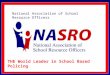National Association of School Resource Officers THE World Leader in School Based Policing