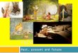 FAIRY TALES Past, present and future. Source  This presentation has been adapted from the following essay:  Patricia Duncker, ‘Re-Imagining the Fairy