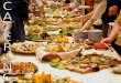 WHAT IS CATERING? USUALLY A PRE-ARRANGED CONTRACT LIMITED MENU SPECIFIC COST SPECIFIC AUDIENCE FOOD IS EXTENSIVELY PREPPED/MEP PROVISION OF FOOD AND BEVERAGE
