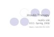 Insulin Therapy NURS 108 ECC- Spring, 2008 Majuvy L. Sulse MSN, RN, CCRN