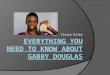 By: Claire Riley. Background  Born on December 31,1995  Gabby was born in Virginia Beach, Virginia  Her parents names are Timothy Douglas and Natalie