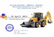 ПОДВЕДЕНИЕ ИТОГОВ BUILDING MACHINERY. COMMERCIAL TRANSPORT. Specialized exhibition in a frame of Ural Construction Forum 16 – 18 April 2013 IEC «Yekaterinburg-expo»
