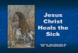 “Lesson 13: Jesus Christ Heals the Sick,” Primary 7: New Testament, 44