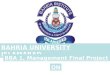 BAHRIA UNIVERSITY ISLAMABAD BBA 1, Management Final Project ON