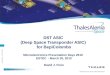 Thales Alenia Space Italia SpA All rights reserved, 2010, Thales Alenia Space Template reference : 100181703F-EN DST ASIC (Deep Space Transponder ASIC)