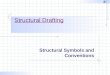 Structural Drafting Structural Symbols and Conventions