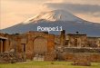 Pompeii. History The city of Pompeii is a partially buried Roman town- city near Naples. Along with Herculaneum, Pompeii was partially destroyed and buried