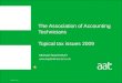©copyright AAT 2007 The Association of Accounting Technicians Topical tax issues 2009 Michael Steed MAAT 