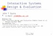 ISDE J T Burns September20091 Interactive Systems Design & Evaluation : John T Burns e-mail jtb@dmu.ac.ukjtb@dmu.ac.uk Mandatory Text User Interface design