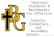 “National Standards & Benchmarks for Effective Catholic Elementary and Secondary Schools” Momentum Feb/ Mar. 2012