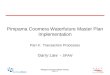 Pimpama Coomera Water Future 2007 © Pimpama Coomera Waterfuture Master Plan Implementation Part 4: Transaction Processes Garry Law - SPAN