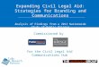Commissioned by for the Civil Legal Aid Communications Hub Expanding Civil Legal Aid: Strategies for Branding and Communications Analysis of Findings from
