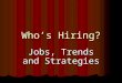 Who’s Hiring? Jobs, Trends and Strategies. Find Out Who is Hiring Read the SF Business Times Read the SF Business Times Read the entire local newspaper