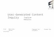 User-Generated Content Inquiry Topline Results From:Mark Orne Daniel Christman Prepared for: Grouper Due Diligence