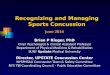 Recognizing and Managing Sports Concussion Brian P Rieger, PhD Chief Psychologist & Clinical Assistant Professor Department of Physical Medicine & Rehabilitation
