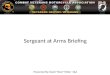 Sergeant at Arms Briefing Presented By: David “Rock” Potter SAA