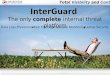 InterGuard The only complete internal threat platform Data Loss PreventionWeb FilteringLaptop SecurityEmployee Monitoring Total Visibility and Control