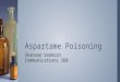 Aspartame Poisoning Shannon Vanhorn Communications 360