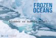 Frozen Oceans Primary Blubber or bubble wrap?. Frozen Oceans Primary Which animal is best adapted to live in the Arctic?