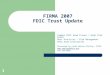 1 FIRMA 2007 FDIC Trust Update Common FDIC Exam Issues / High Risk Areas Best Practices – Risk Management FDIC Exam Initiatives Presented by Carla Walter-Clifton,