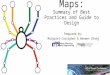 Spider Maps: Summary of Best Practices and Guide to Design Prepared by: Margaret Carragher & Wenwen Zhang