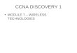 CCNA DISCOVERY 1 MODULE 7 – WIRELESS TECHNOLOGIES
