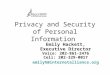 Privacy and Security of Personal Information Emily Hackett, Executive Director Voice: 202-861-2476 Cell: 202-329-0017 emilyh@internetalliance.org
