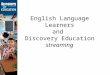 English Language Learners and Discovery Education streaming