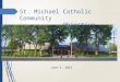 St. Michael Catholic Community Objective Review June 3, 2014